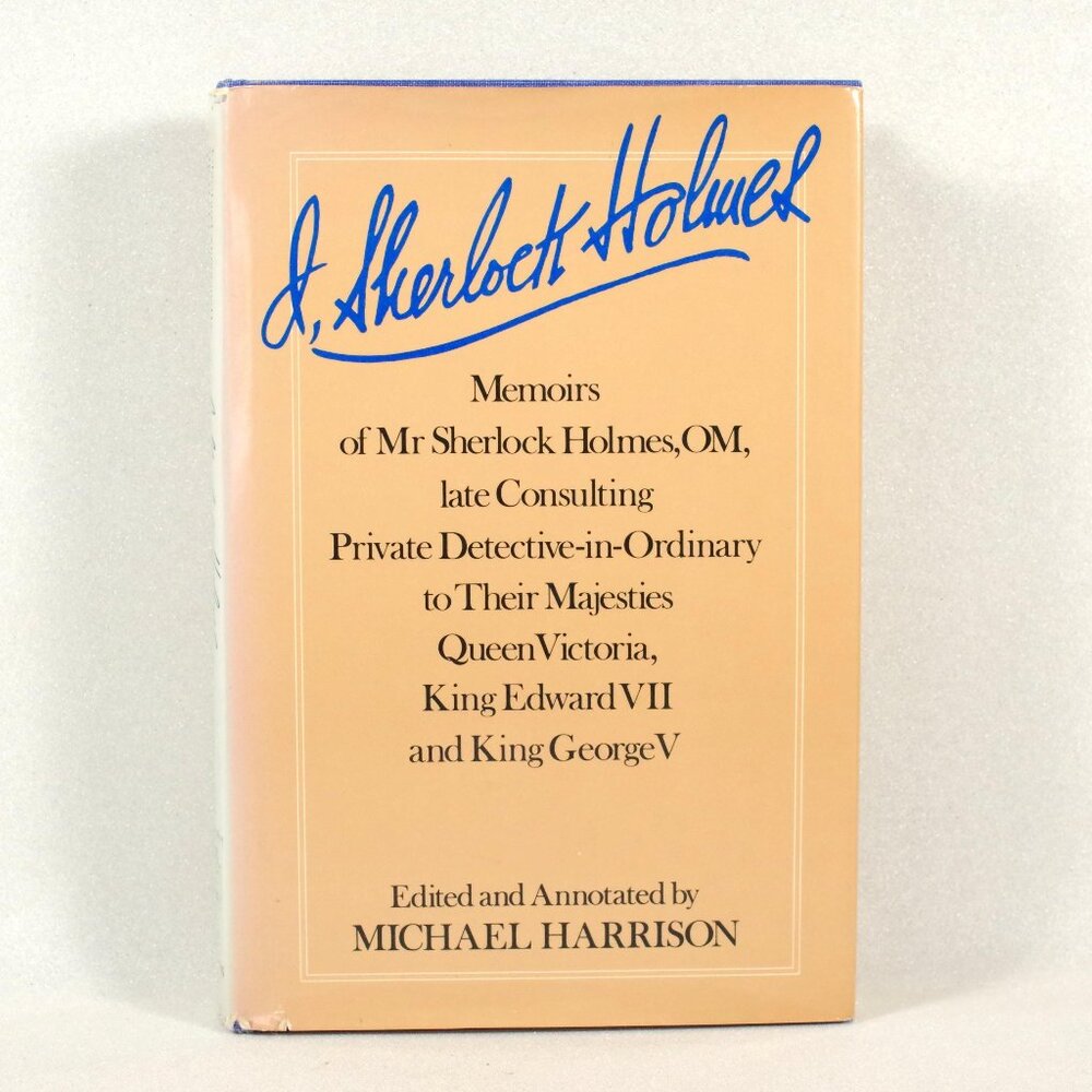 Book "I, Sherlock Holmes: Memoirs" Michael Harrison 1977 E P Dutton 1st Edition